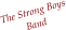 The Strong Boys Band
